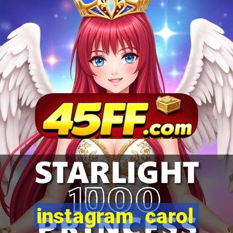 instagram carol muniz bahia